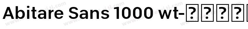 Abitare Sans 1000 wt字体转换